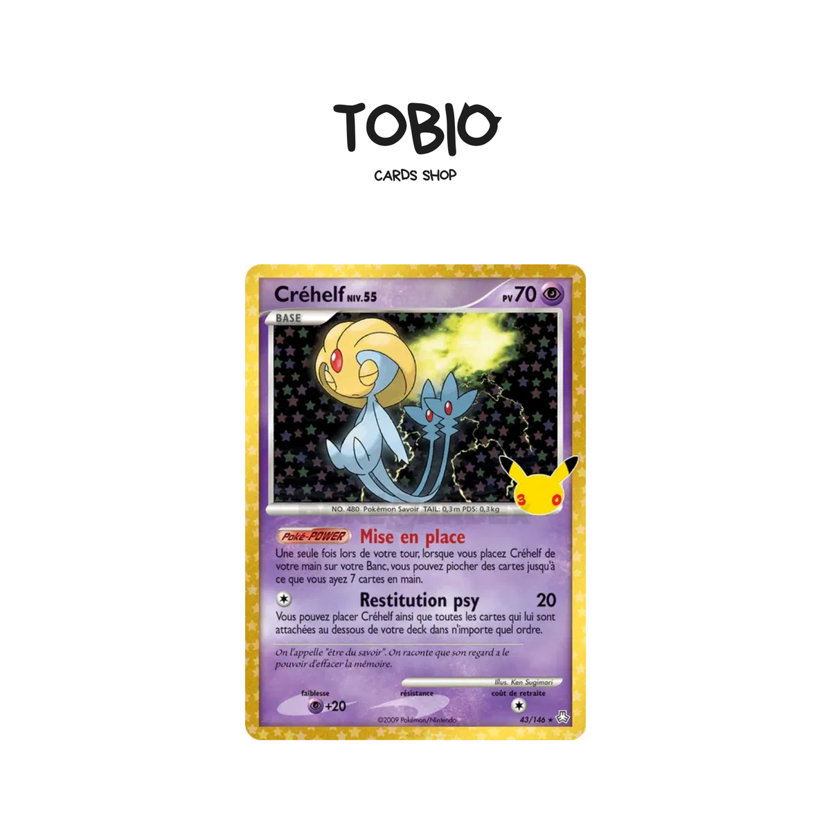 Carte Pokémon Créhelf 43/146 D 30 ans