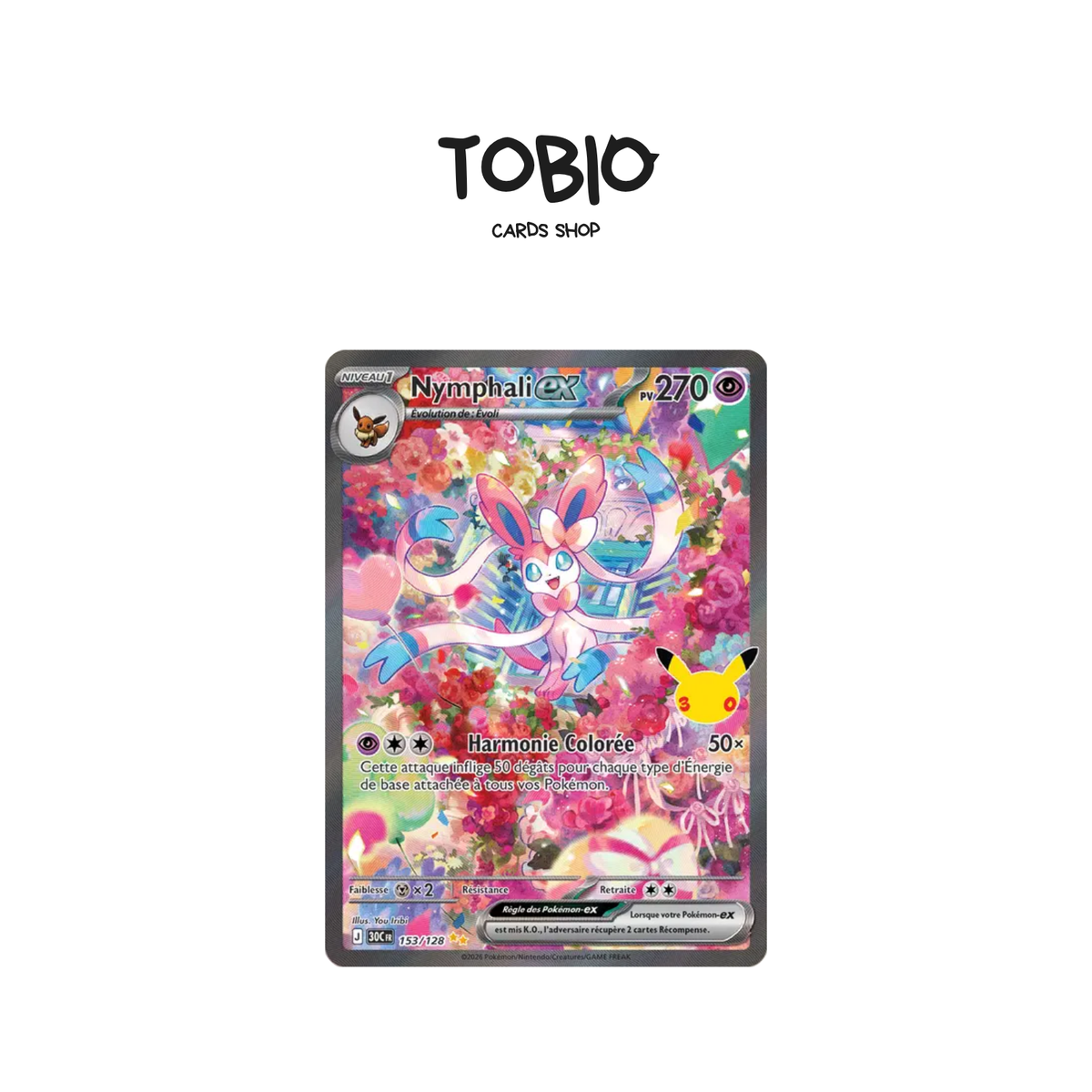 Carte Pokémon Nymphali-ex Alternative 153/128 30 ans