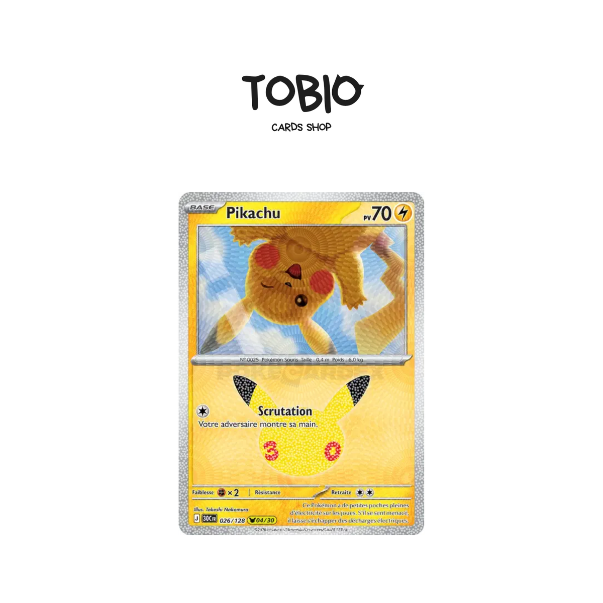 Carte Pokémon Pikachu Holo 04/30 30 ans