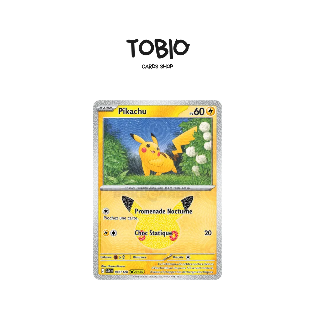 Carte Pokémon Pikachu Holo 23/30 30 ans